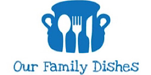 Our Family Dishes